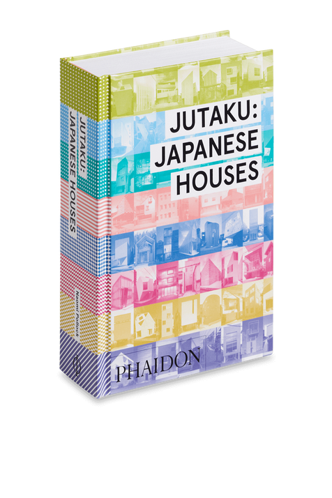 Jutaku  Japanese Houses PHAIDON