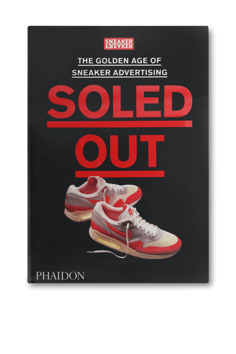 Soled Out: The Golden Age of Sneaker Advertising PHAIDON