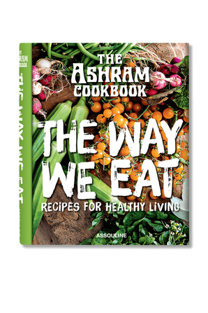 The Ashram- The Way We Eat ASSOULINE
