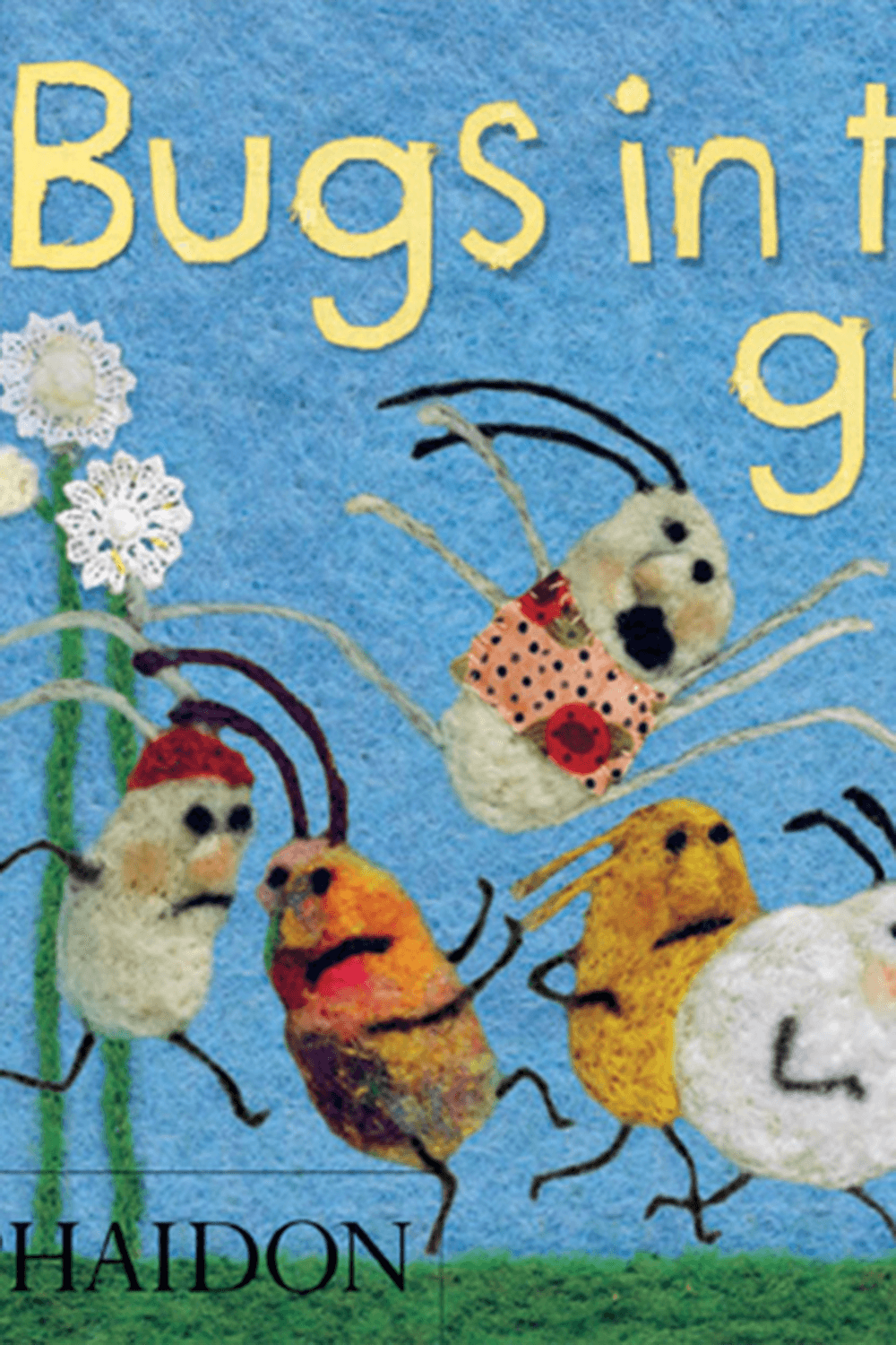 Bugs in the Garden PHAIDON